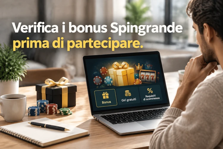 Verifica i bonus Spingrande prima di partecipare